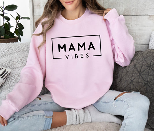 Mama Vibes Sweatshirt