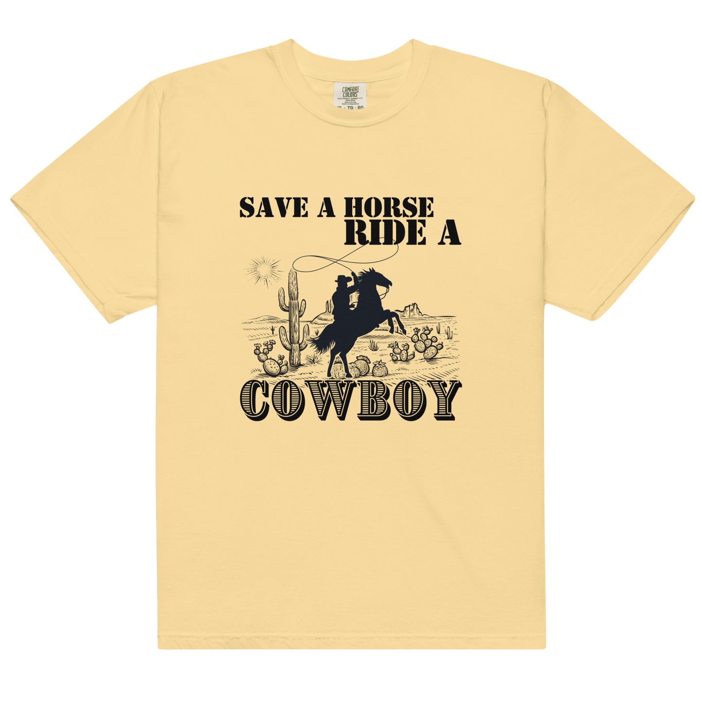 Ride A Cowboy Unisex Heavyweight T-Shirt