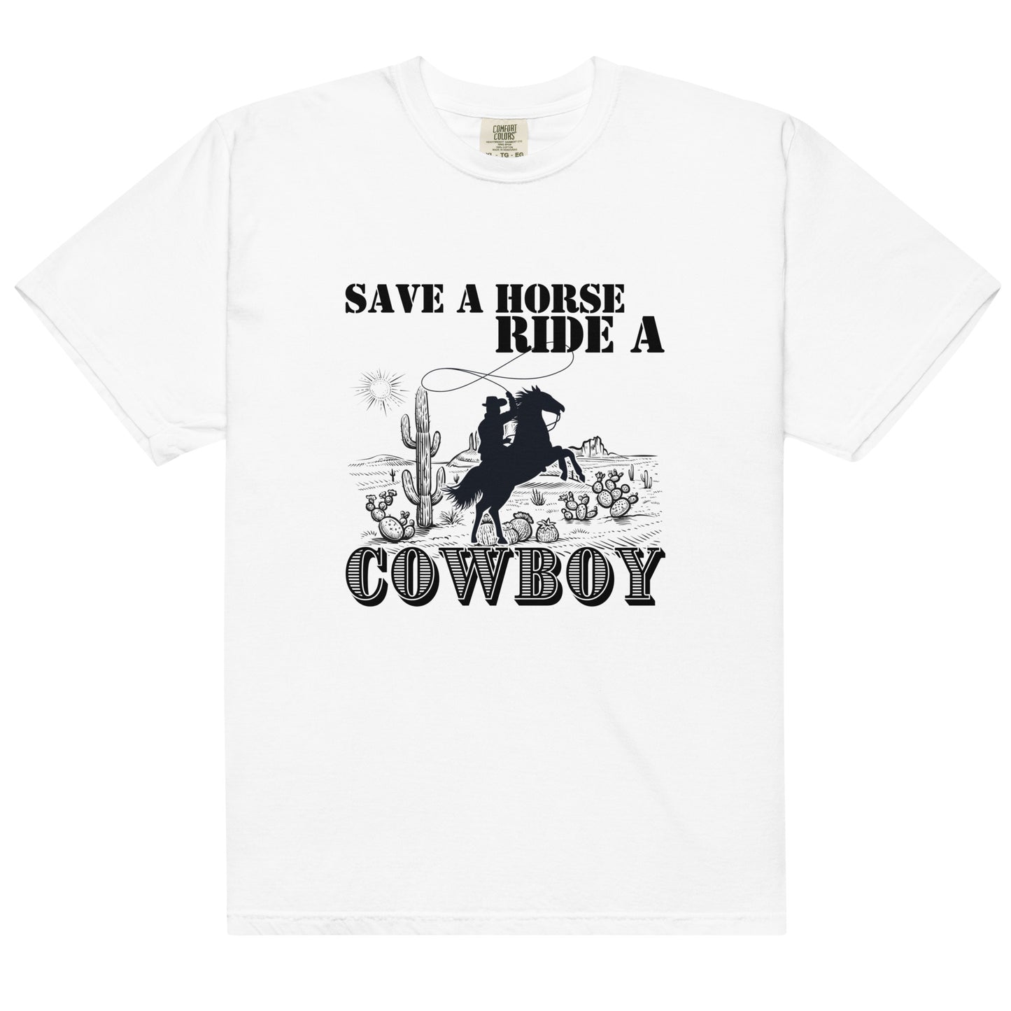 Ride A Cowboy Unisex Heavyweight T-Shirt