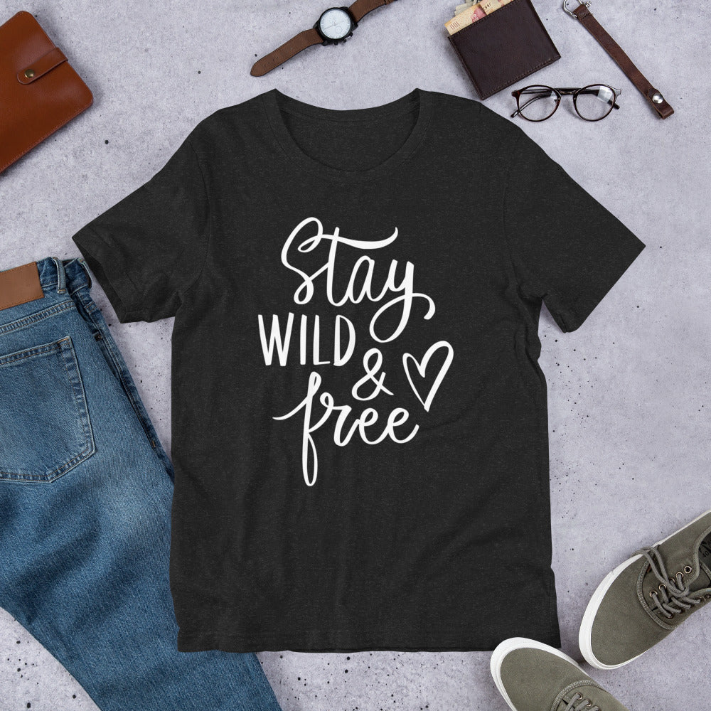 Stay Wild & Free Unisex T-Shirt